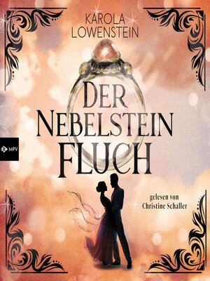 cover image of Der Nebelsteinfluch--Die Nebelstein-Chroniken, Band 1 (ungekürzt)